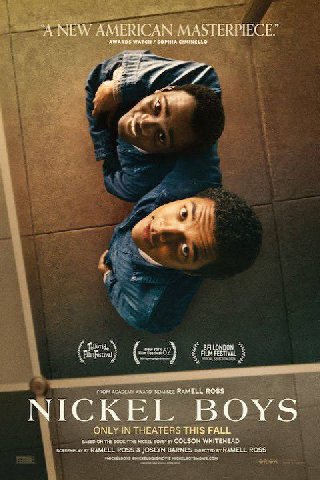 "A NEW AMERICAN MASTERPIECE WATCH SOPKIA ROSS NICKEL BOYS THEATERS THIS FALL ON aN COLSON WHITEHEAD RaMELL ROSS JOSLYN ВАЗМЕЗ RAMELL ROSS