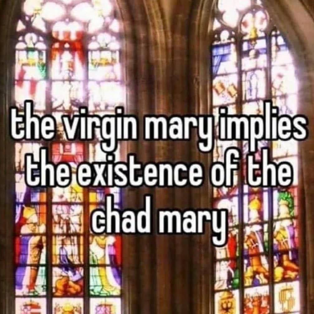 a if vingin mary} of the chad