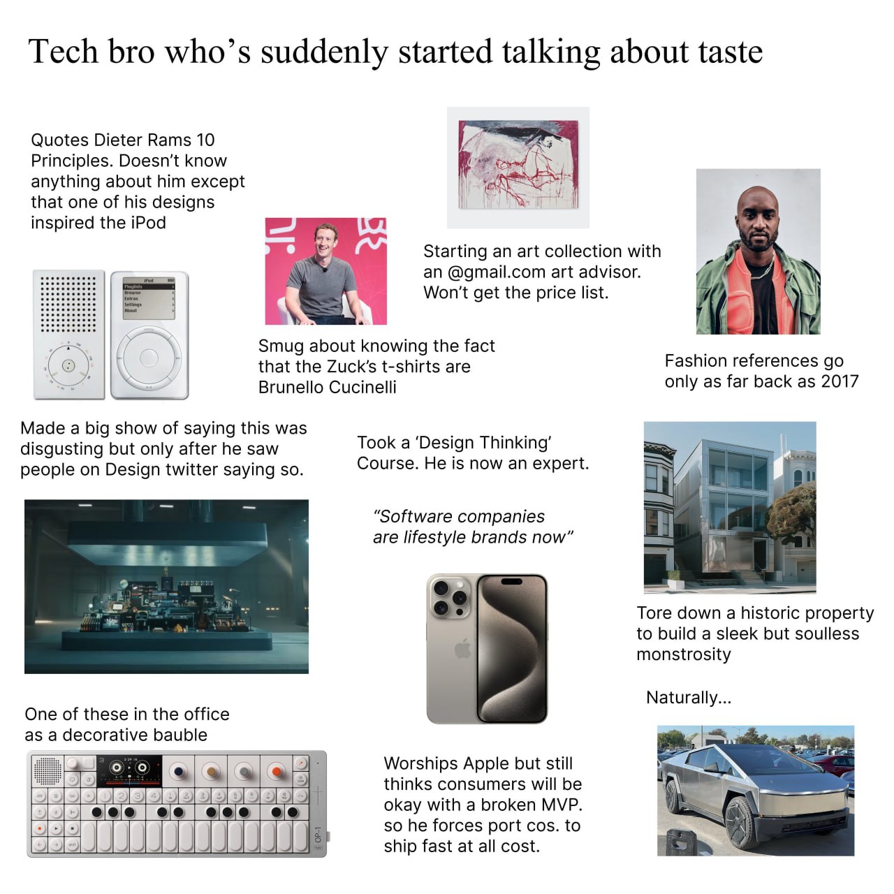 Tech bro who’s suddenly started talking about taste Quotes Dieter Rams 10 Principles. Doesn’t know anything about him except that one of his designs inspired the iPod iwi А+ Starting art collection wi