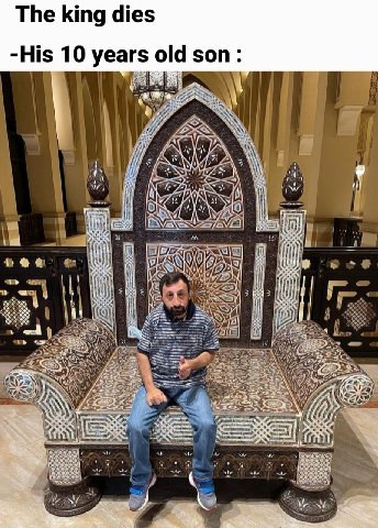 The king dies -His 10 year so son 1 i> 4 А
