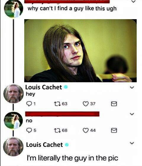 why can't find a guy like this ugh у Louis Cachet hey 1163 по 1168 44 8 Louis Cachet literally the guy in the pic