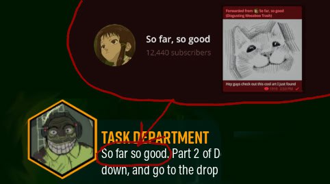 У So far, so good TASK DEPARTMENT So far so good. Part 2 of down, and to the drop