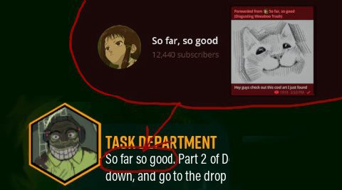 У So far, so good TASK DEPARTMENT So far so good. Part 2 of down, and to the drop