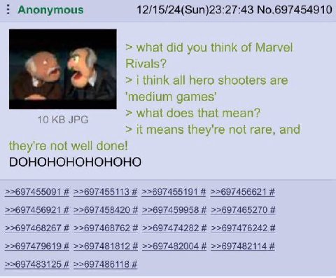 Anonymous 12/15/24(Sun)23:27:43 No.697454910 what did you think of Marvel Rivals? think all hero shooters are ‘medium games 10 JPG doe mez means not rare, and they're not well done! DOHOHOHOHOHOHO >>6