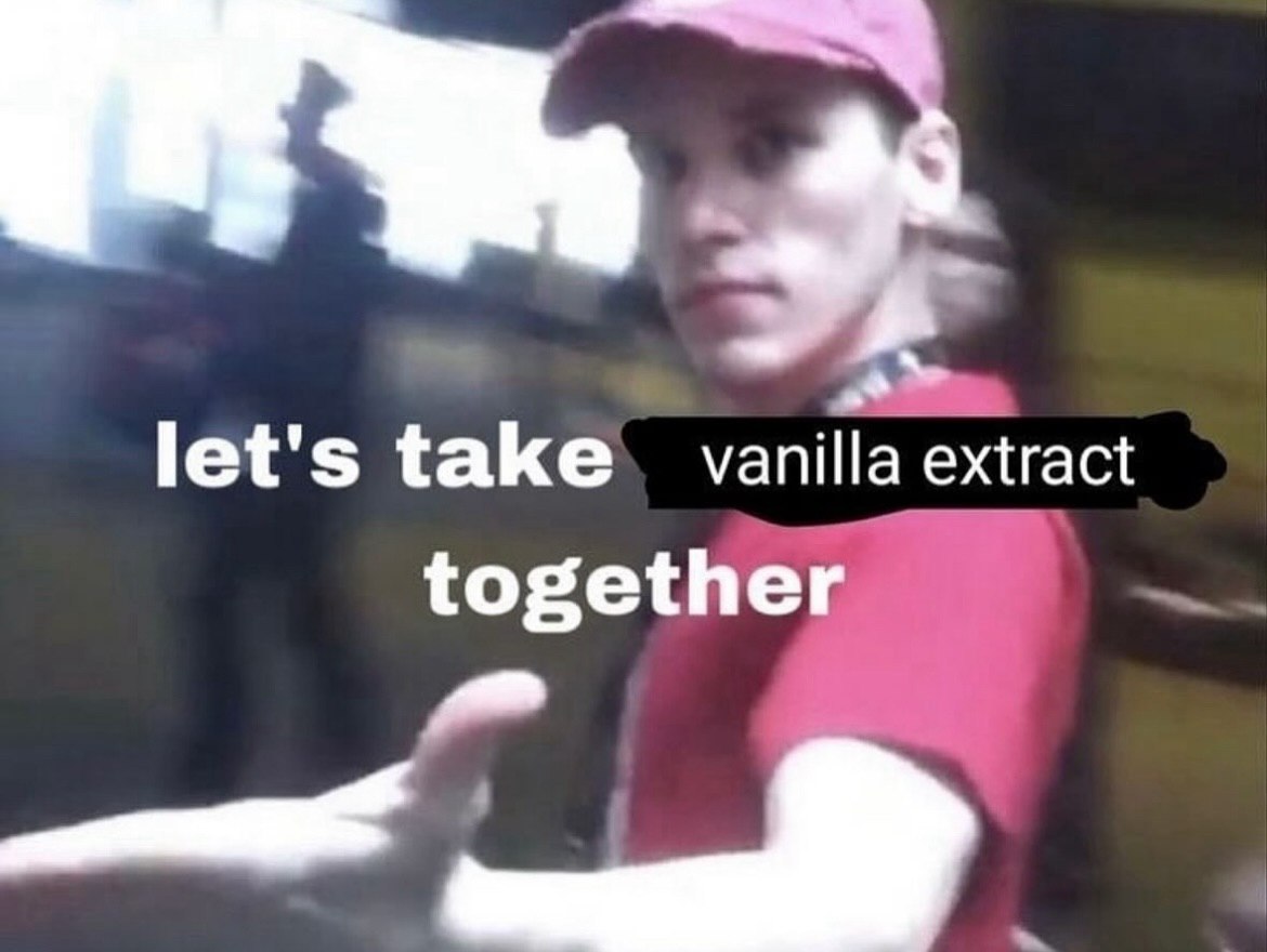 let's take vanilla extract together