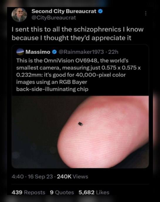 Second City Bureaucrat У @CityBureaucrat sent this to all the schizophrenics know because thought they'd appreciate it Massimo @Rainmaker1973 This is the OmniVision the world's smallest camera, measur