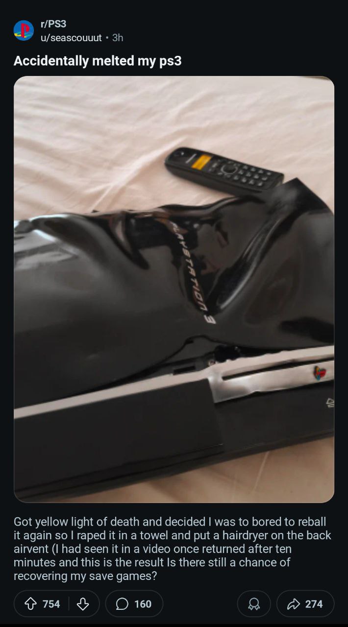 Redditors want to fuck their playstations.
- @Vexired