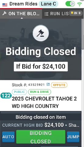 == DreamRides LaneC @) = (PUBLIC ) (RUN & DRIVE ) ® 025 CHEVROLET TAHOE 2 Bidding in progress Bidding closed on item