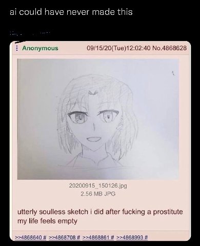 could have never made this Anonymous 09/15/20(Tue)12:02:40 No.4868628 utterly soulless sketch i did after fucking a prostitute my life feels empty >>4868640 >>4868708 >>4868861 >>4868993