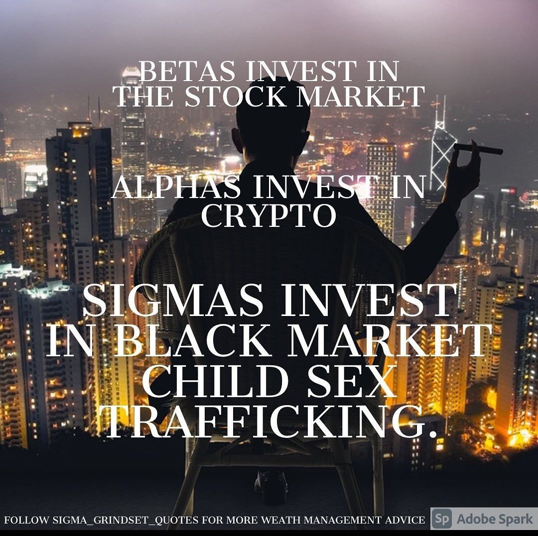 =ВЕТА$ INVEST IN STOCK ALP CRYPTO SIGMAS ЗЕХ FOLLOW SIGMA_GRINDSET_QUOTES POR MORE МЕАТИ MANAGEMENT ADVICE