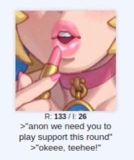 В: 133/126 >"апоп we need you to play support this round" teehee!”