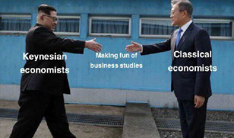 Keynesian Making fun of Classical economists business studies economists