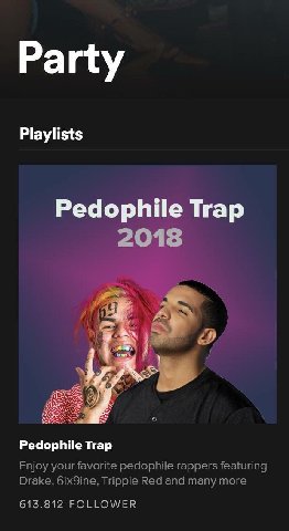 Party Playlists Pedophile Trap 2018 Pedophile Trap Enjoy your favorite pedophile rappers featuring Drake, Trippie Red and many more 613.812 FOLLOWER