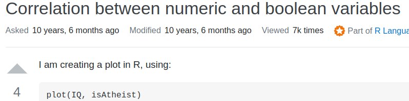Correlation between numeric and boolean variables Asked 10 years,6 months ago Modified 10 years,6 months ago Viewed 7К Part of К creating a plot in К, using: 4 plot(IQ, isAtheist)