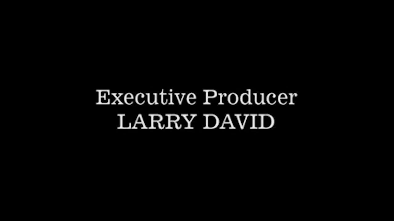Executive Producer LARRY DAVID