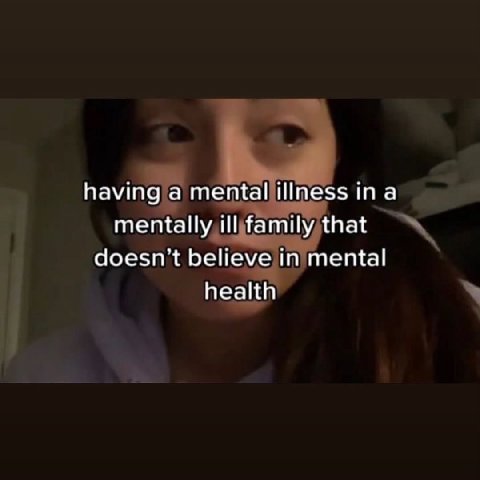 having а mental illness in а mentally ill family that doesn't believe in mental health