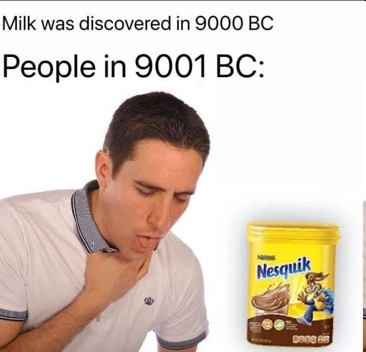 Milk was discovered 9000 People in 9001 Nesquik