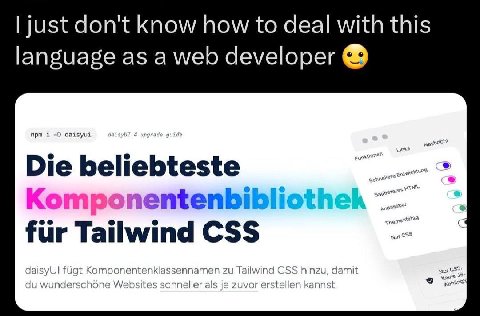just don't know how to deal with this language as a web developer npm i daisyui Link Die beliebteste fur Tailwind CSS fugt Komponentenklassennamen Tailwind CSS hinzu, damit wunderschone Websites schne