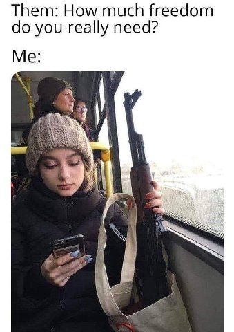 Them: How much freedom you really need? Me