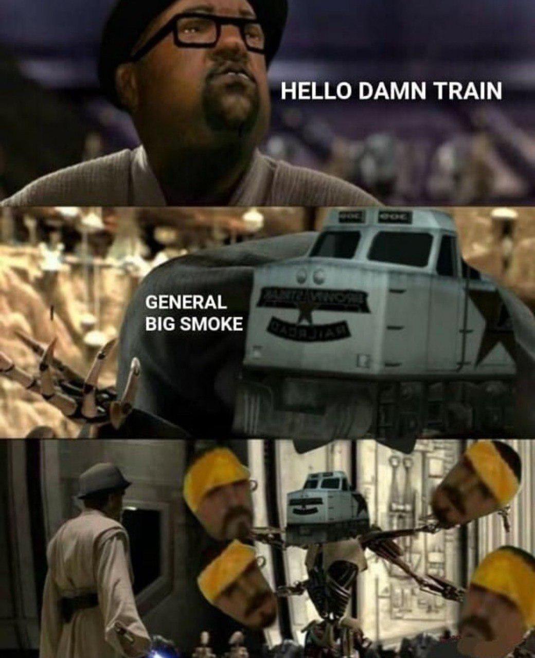 HELLO DAMN TRAIN BIG SMOKE 4