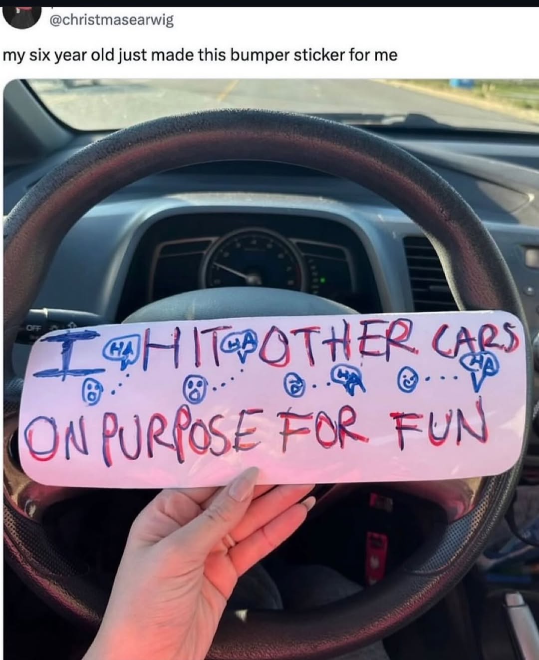@christmasearwig my six year old just made this bumper sticker for me