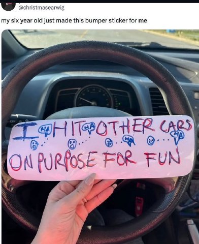 @christmasearwig my six year old just made this bumper sticker for me