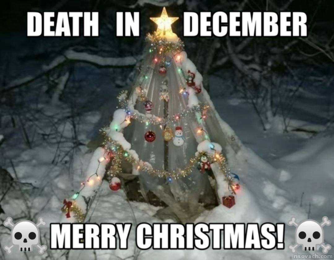 DEATH IN DECEMBER MERRY CHRISTMAS!