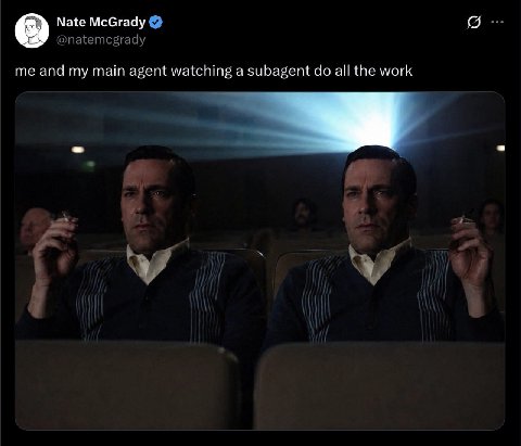 Nate McGrady me and main agent watching а subagent all the work