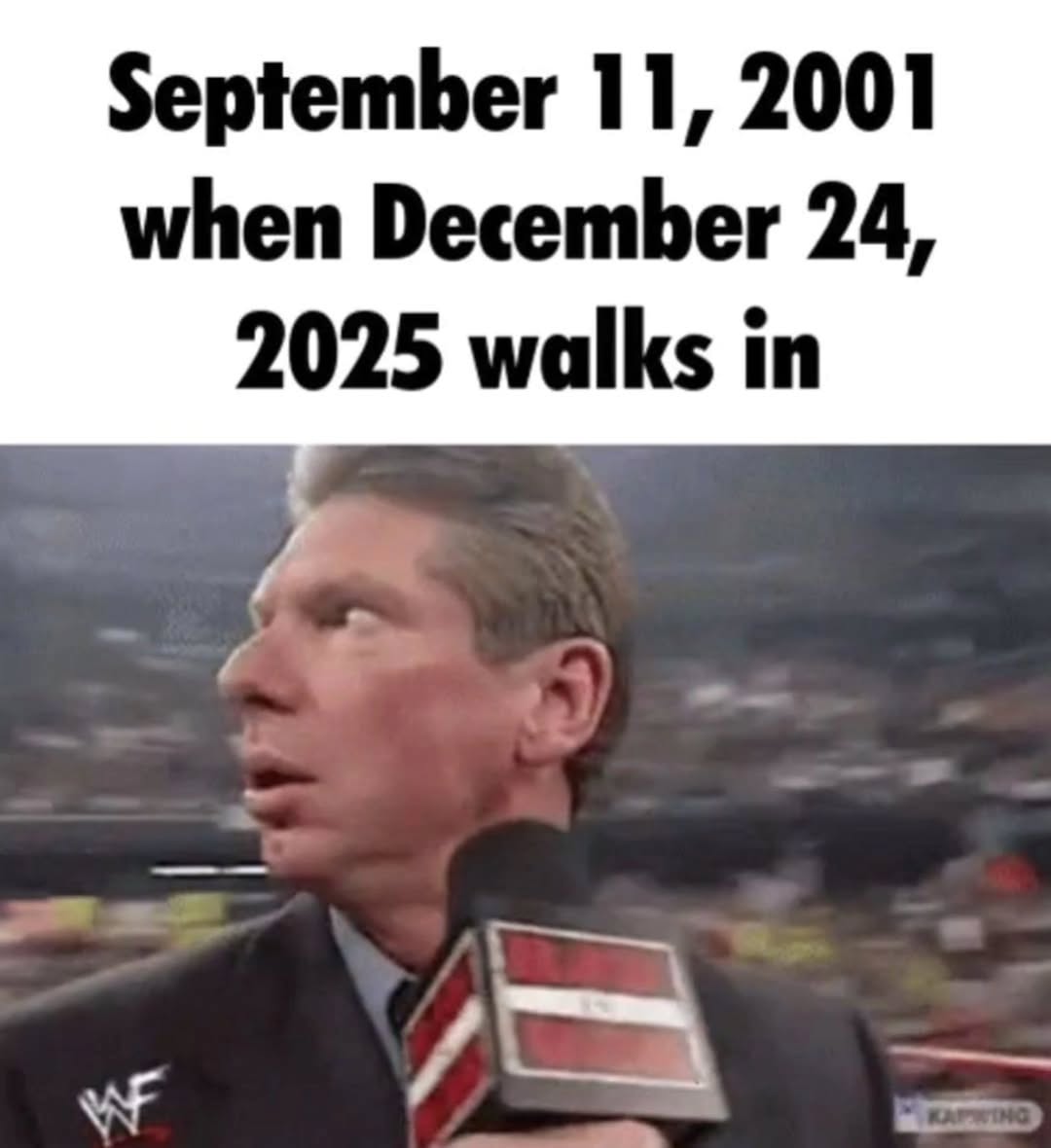 September 11, 2001 when December 24, 2025 walks in
