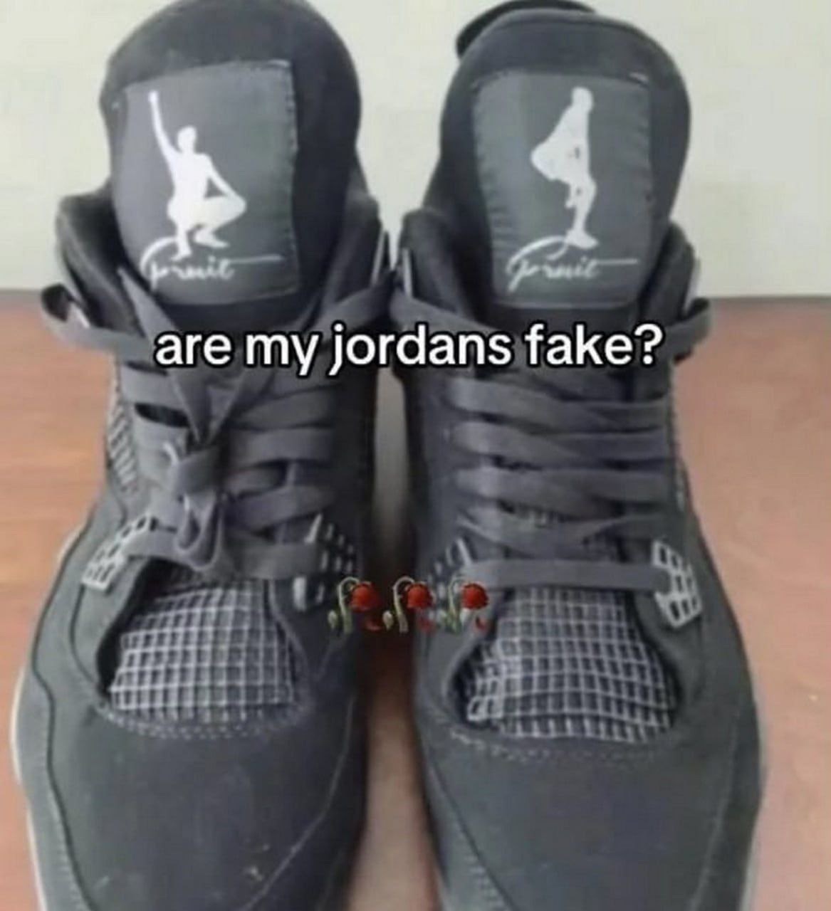 are my jordans fake?