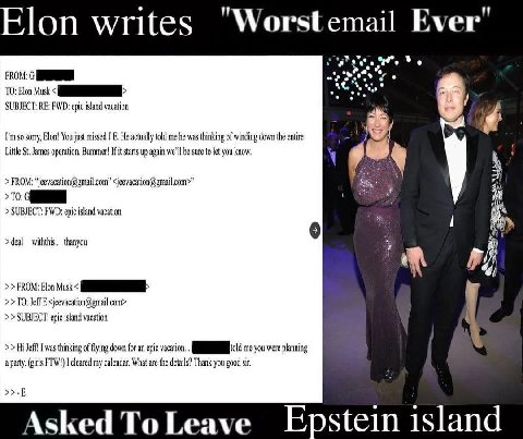 "Wor temail Ever" Elon writes FROM: С TO: Elon Musk SUBJECT: FWD: epic island vacation so sorry, Elon! You just missed He actually told me he was thinking of winding down the entire 5, Little James op