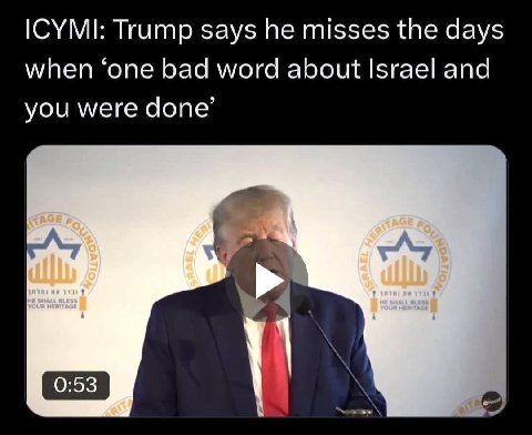 ICYMI: Trump says misses the days when ‘one bad word about Israel and you were done’ Я