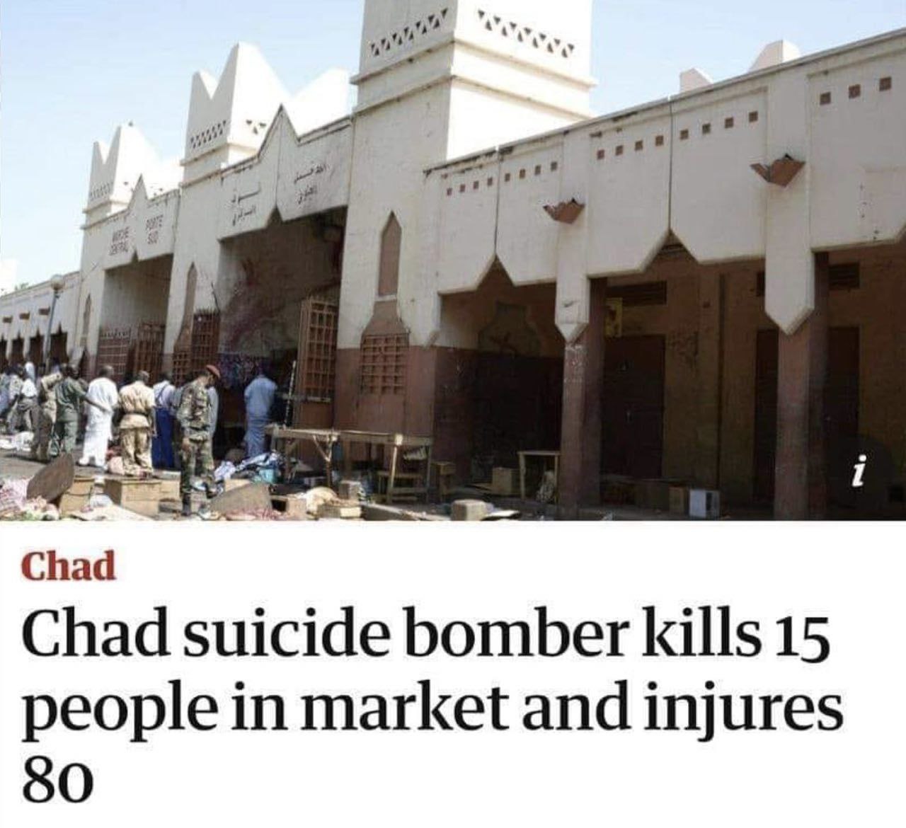 Chad Chad suicide bomber kills 15 people in market and injures 80