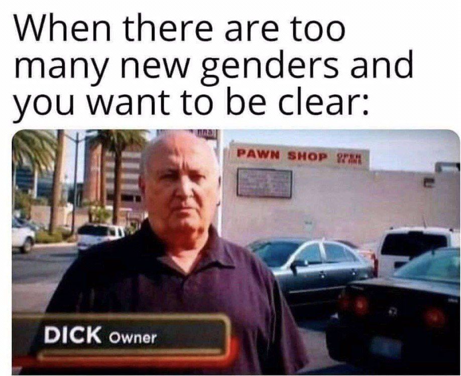 When there are too many new genders and you want to be clear: DICK owner