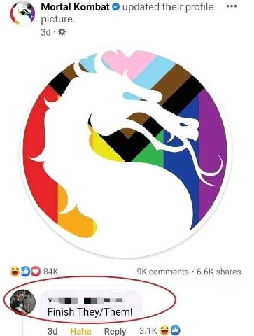 Mortal Kombat updated their profile picture. 34 (3 comments shares Finish They/Them! 3 Reply