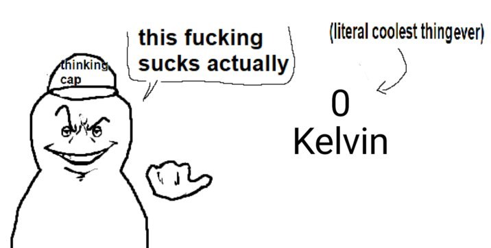 sucks actually Kelvin