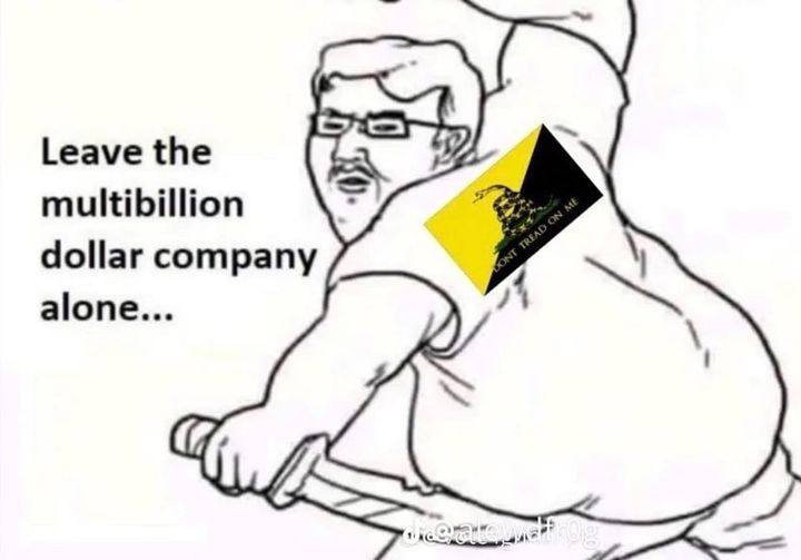 Leave the multibillion dollar company alone...