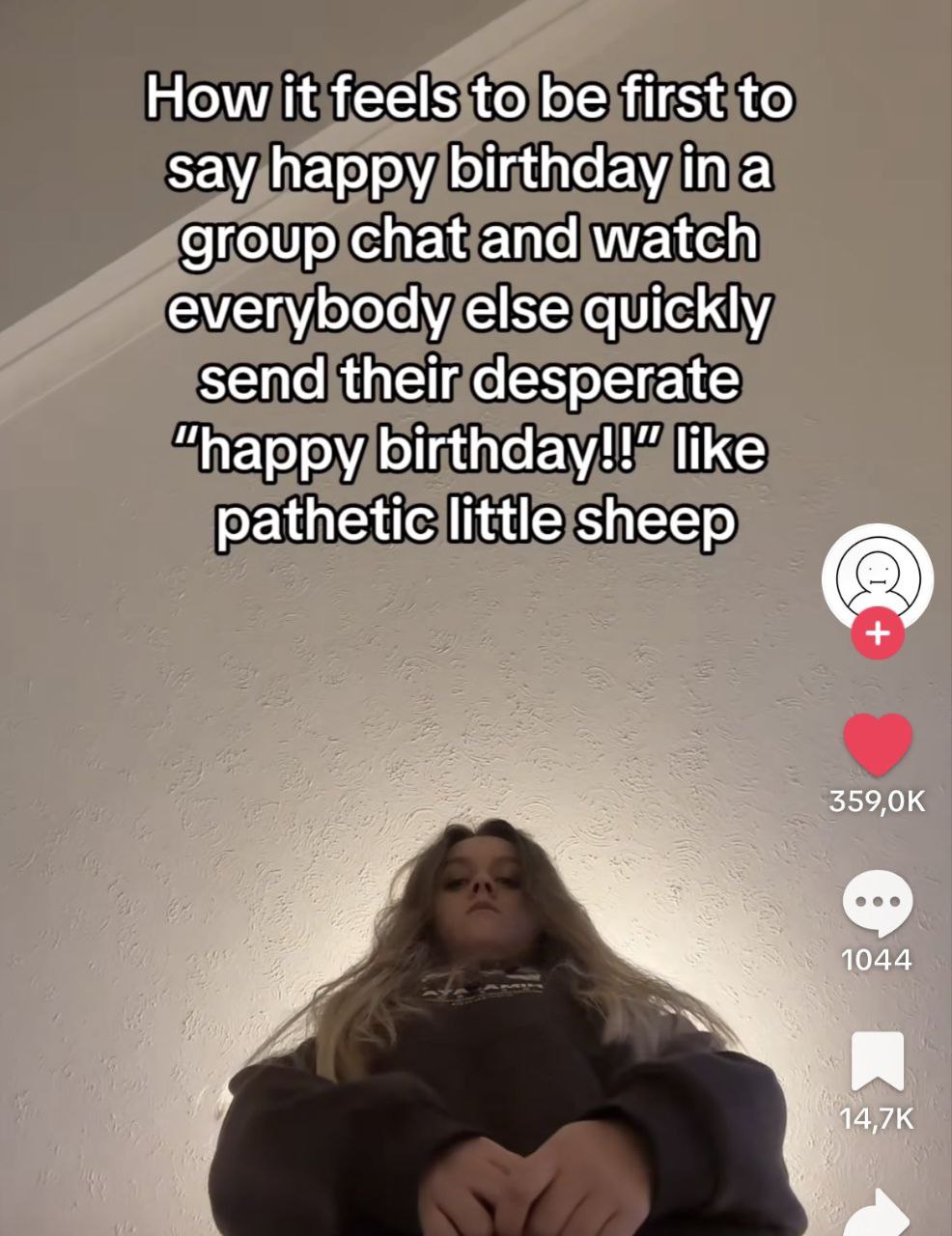How К feels to be first to say happy birthday ina group chat and watch everybody else quickly send their desperate “happy birthday!!" like pathetic little sheep 1044
