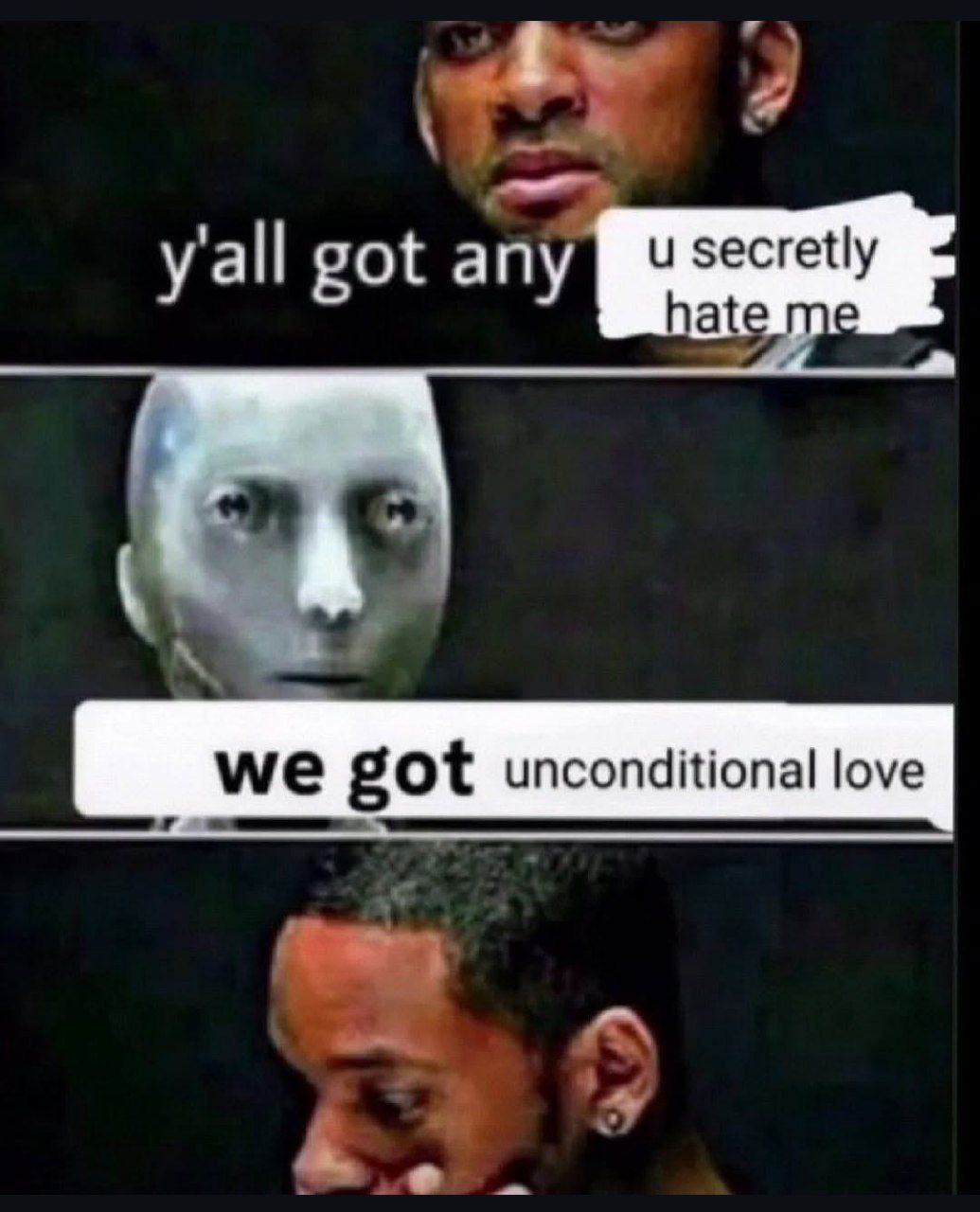 all got any hate we unconditional love