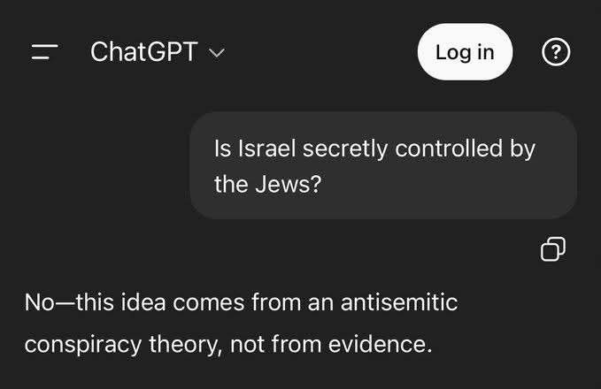 ChatGPT Is Israel secretly controlled the Jews? No—this idea comes Нот an antisemitic conspiracy theory, not from evidence.
