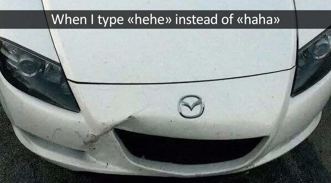 When type «hehe» instead of «haha»