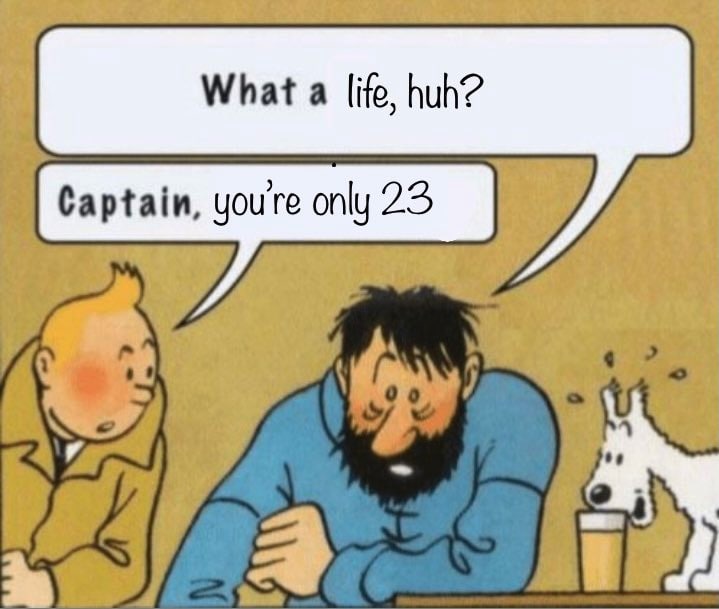 Captain, youre only 23
