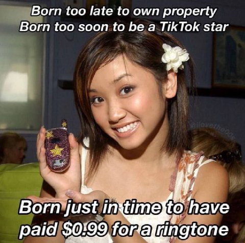 Born too late to own property Born too soon to be a TikTok star inttimé have paid fortafringtone