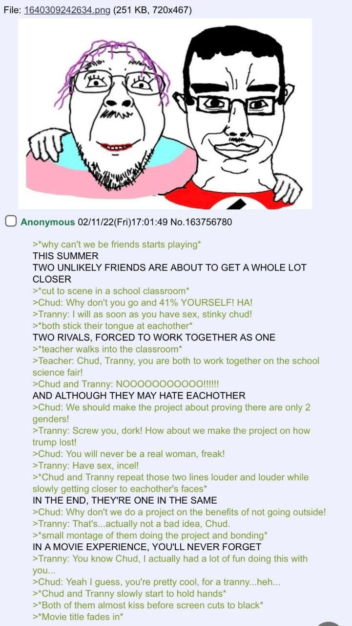 File: 1640309242634 png (251 у (О Anonymous 02/11/22(Fri)17:01:49 No.163756780 >*why can't we be friends starts playing” THIS SUMMER TWO UNLIKELY FRIENDS ARE ABOUT TO СЕТ LOT CLOSER >*cut to scene in 