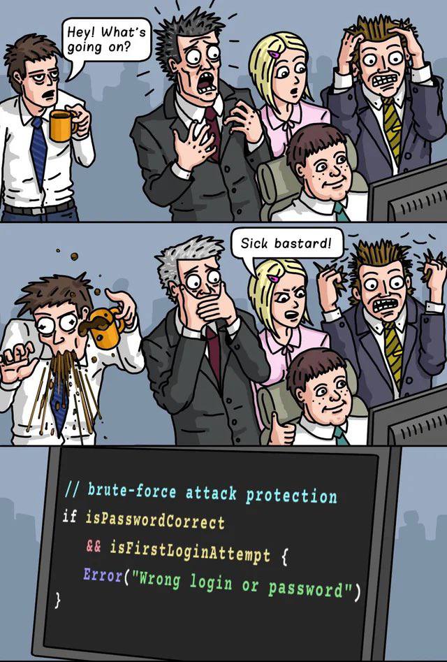 Hey! What’s going on? 4 7 2 at Sick bastard! у 17 brute-force attack protection if isPasswordCorrect login or Password")