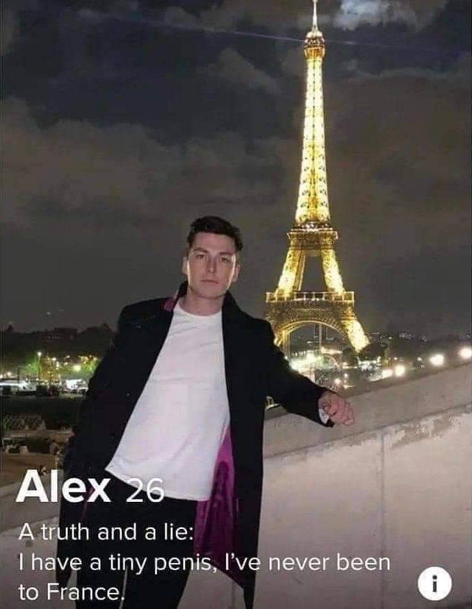 7 4 lex A A truth and a lie: have a tiny penis, Гуе never been 6 to France.