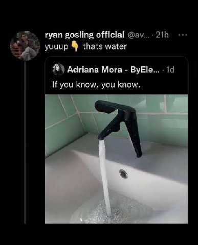 ryan gosling official униир thats water Adriana Mora ByEle... If you know. you know.