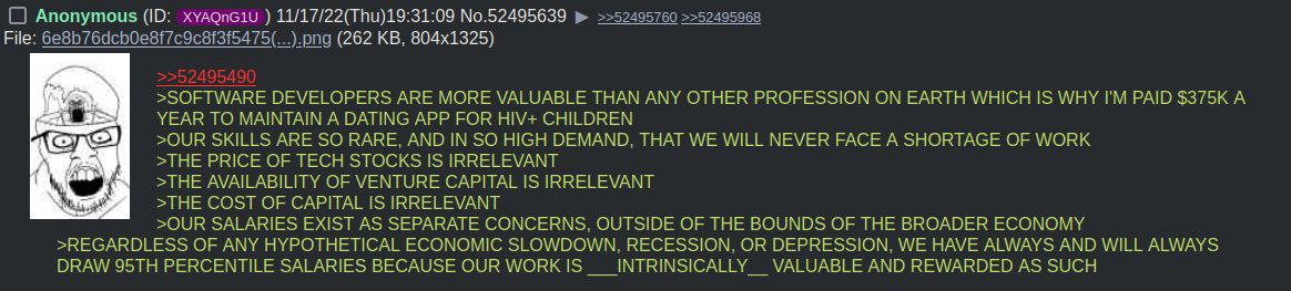 Anonymous No.52495639 File: (262 >SOFTWARE DEVELOPERS ARE MORE VALUABLE THAN ANY OTHER PROFESSION EARTE WHICH IS WHY PAID А YEAR ТО MAINTAIN A DATING APP FOR НУ- CHILDREN core) SKILLS ARE SO RARE. AND