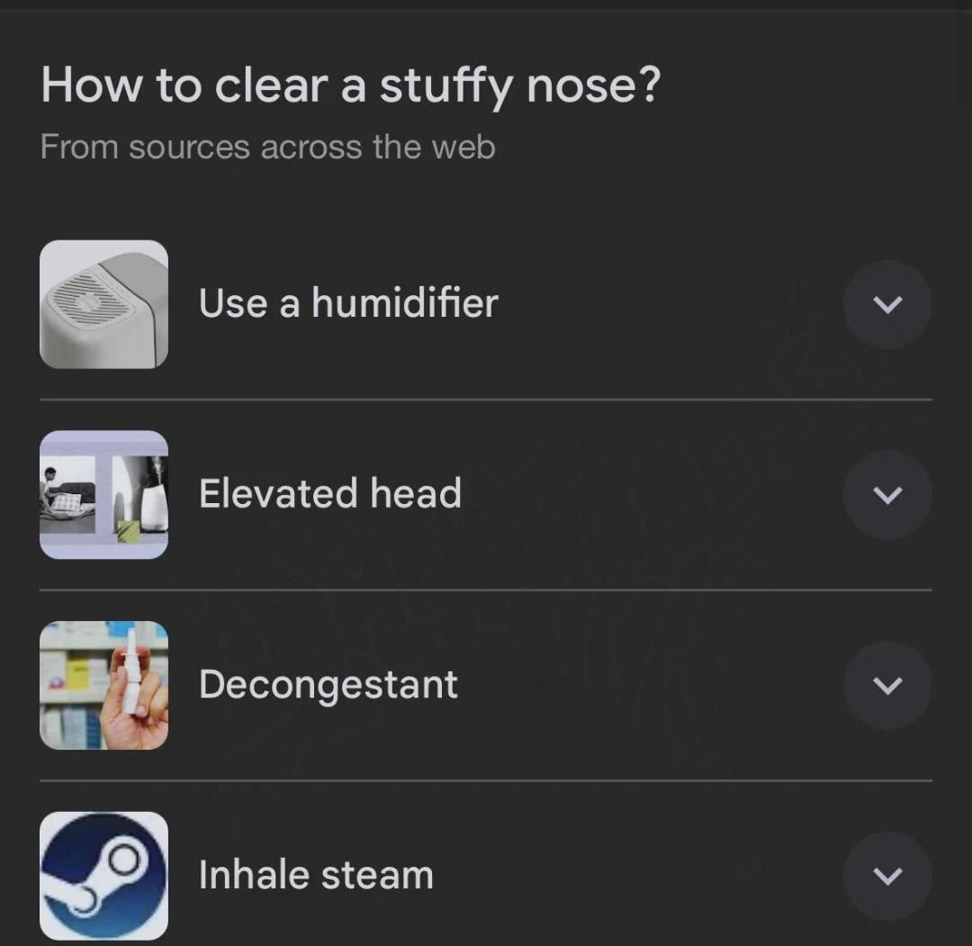 How to clear а stuffy nose? From sources across the web Use a humidifier Elevated head Decongestant Inhale steam