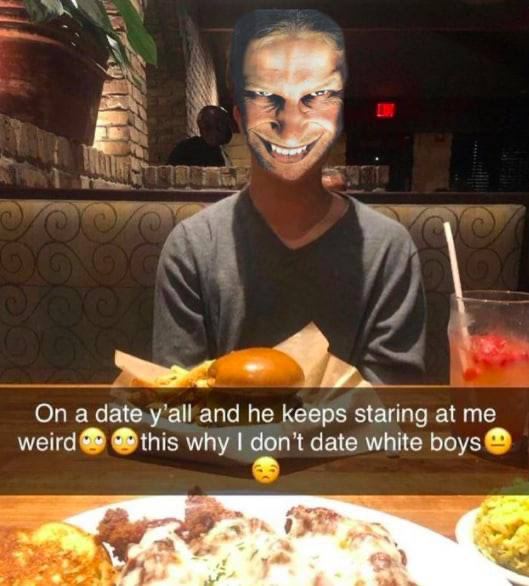 On a date y'all and he keeps staring at me weird this why don’t date white boys